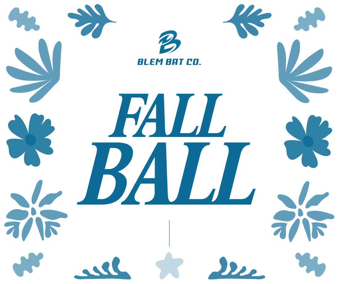 Fall Ball - WOOD ONLY!